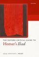 Book cover of: Oxford Critical Guide to Homer's Iliad. By: Jonathan L. Ready