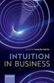 Book cover of: Intuition in Business. By: Eugene Sadler-Smith