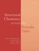 Book cover of: Structural Chemistry across the Periodic Table. By: Thomas CW Mak