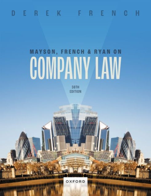 Book cover of: Mayson, French, and Ryan on Company Law. By: Derek French