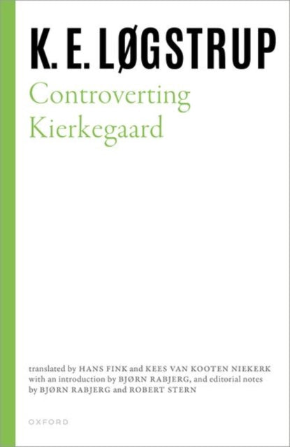Book cover of: Controverting Kierkegaard. By: K. E. Løgstrup