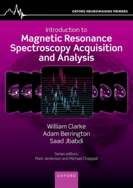 Book cover of: Introduction to Magnetic Resonance Spectroscopy Acquisition and Analysis