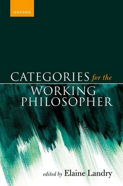 Book cover of: Categories for the Working Philosopher. By: Elaine Landry