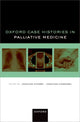 Book cover of: Oxford Case Histories in Palliative Medicine. By: Jonathan Pickard