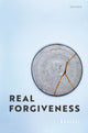 Book cover of: Real Forgiveness. By: Luke Russell