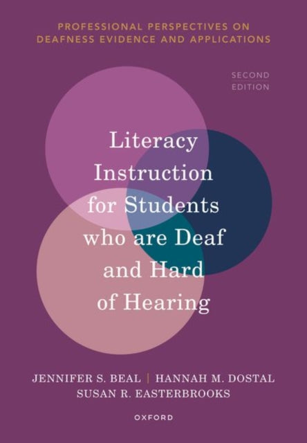 Book cover of: Literacy Instruction for Students Who are Deaf and Hard of Hearing. By: Jennifer S. Beal