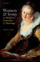 Book cover of: Women and Irony in Moliere's Comedies of Marriage. By: John D. Lyons