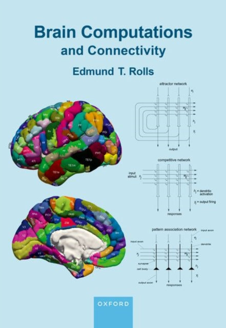 Book cover of: Brain Computations and Connectivity. By: Edmund T. Rolls