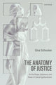 Book cover of: Anatomy of Justice. By: Regina Schouten
