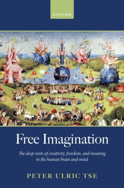 Book cover of: Free Imagination. By: Peter Tse