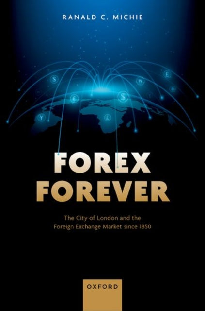 Book cover of: Forex Forever. By: Ranald C. Michie