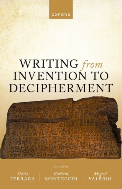 Book cover of: Writing from Invention to Decipherment. By: Silvia Ferrara