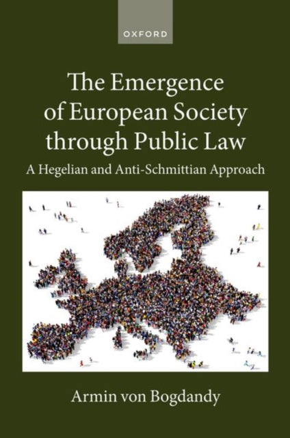 Book cover of: Emergence of European Society through Public Law. By: Armin von Bogdandy