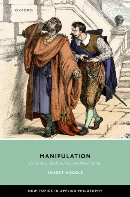 Book cover of: Manipulation. By: Robert Noggle