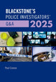 Book cover of: Blackstone's Police Investigators' Q&A 2025. By: Paul Connor