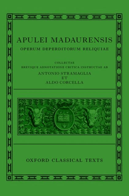 Book cover of: Apuleius: Fragmentary Works (Apulei Madaurensis Operum deperditorum reliquiae)