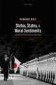 Book cover of: Status, States, and Moral Sentiments. By: Reinhard Wolf
