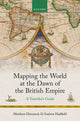 Book cover of: Mapping the World at the Dawn of the British Empire