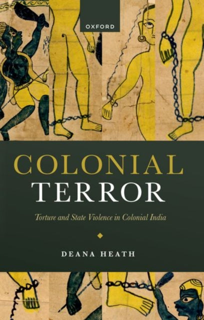 Book cover of: Colonial Terror. By: Deana Heath