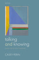 Book cover of: Talking and Knowing