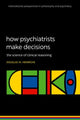 Book cover of: How Psychiatrists Make Decisions