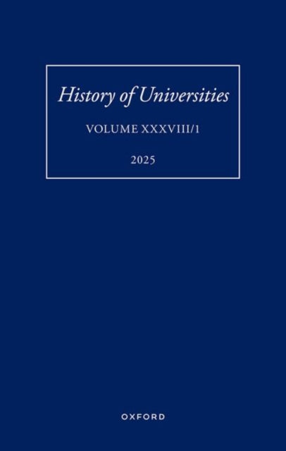 Book cover of: History of Universities: XXXVIII/1