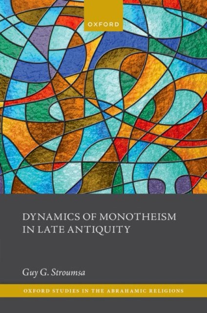 Book cover of: Dynamics of Monotheism in Late Antiquity
