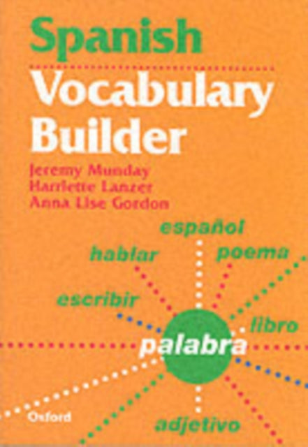 Book cover of: Spanish Vocabulary Builder. By: Jeremy Munday