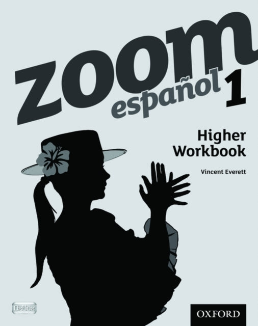 Book cover of: Zoom espanol 1 Higher Workbook