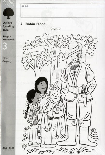 Book cover of: Oxford Reading Tree: Level 6: Workbooks: Workbook 3 (Pack of 30). By: Roderick Hunt
