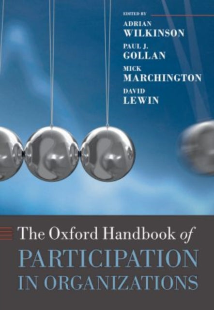 Book cover of: Oxford Handbook of Participation in Organizations. By: Adrian Wilkinson