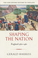 Book cover of: Shaping the Nation. By: Gerald Harriss