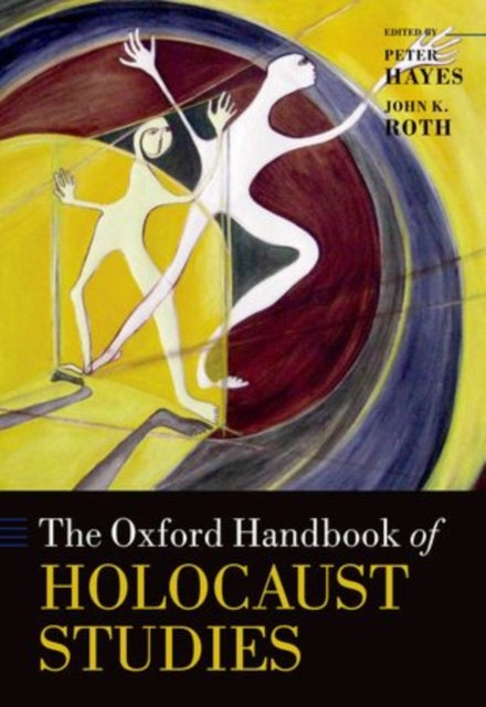 Book cover of: Oxford Handbook of Holocaust Studies