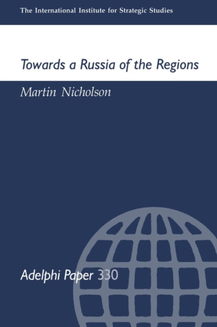 Book cover of: Towards a Russia of the Regions