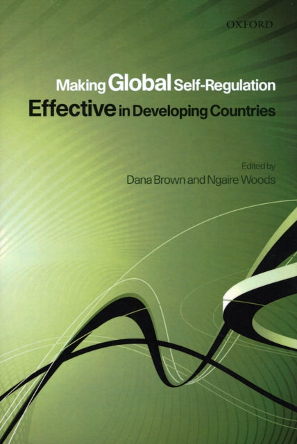 Book cover of: Making Global Self-Regulation Effective in Developing Countries