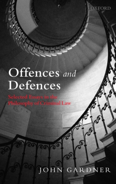 Book cover of: Offences and Defences. By: Gardner, John