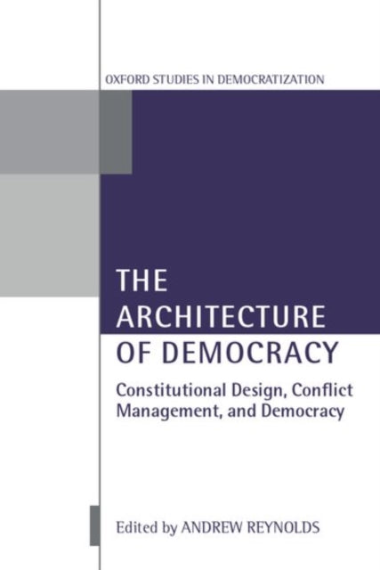 Book cover of: Architecture of Democracy. By: Andrew Reynolds