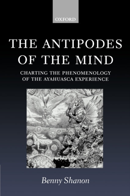 Book cover of: Antipodes of the Mind. By: Benny Shanon
