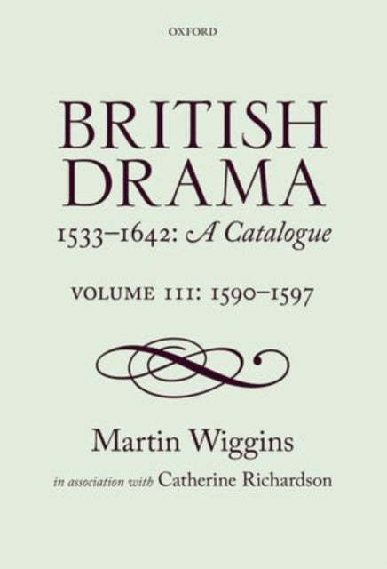 Book cover of: British Drama 1533-1642: A Catalogue. By: Martin Wiggins
