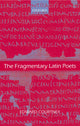 Book cover of: Fragmentary Latin Poets. By: Edward Courtney