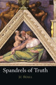 Book cover of: Spandrels of Truth. By: J. C. Beall