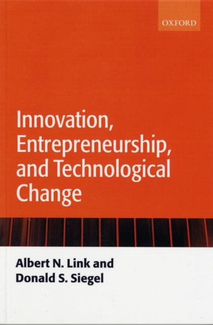 Book cover of: Innovation, Entrepreneurship, and Technological Change. By: Albert Link