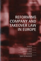 Book cover of: Reforming Company and Takeover Law in Europe