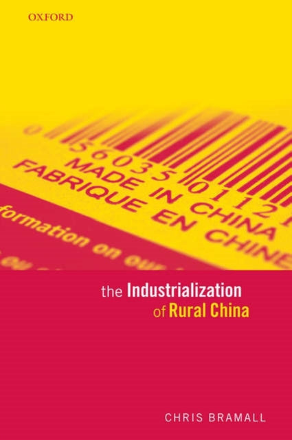 Book cover of: Industrialization of Rural China. By: Chris Bramall