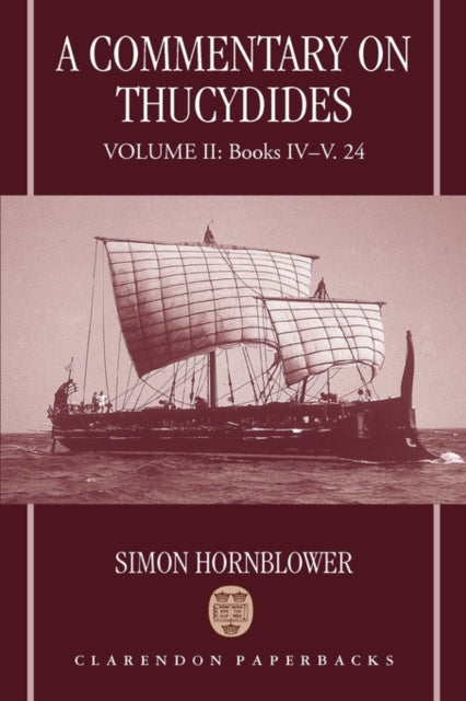 Book cover of: Commentary on Thucydides: Volume II: Books IV-V. 24. By: Simon Hornblower