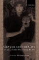 Book cover of: Gender and the City in Euripides' Political Plays. By: Daniel Mendelsohn