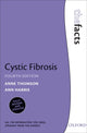 Book cover of: Cystic Fibrosis. By: Anne H. Thomson