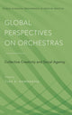 Book cover of: Global Perspectives on Orchestras. By: Tina K. Ramnarine