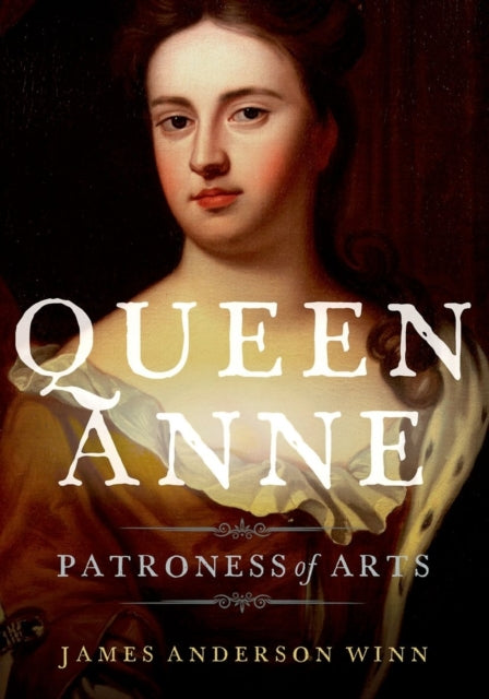 Book cover of: Queen Anne. By: James Anderson Winn