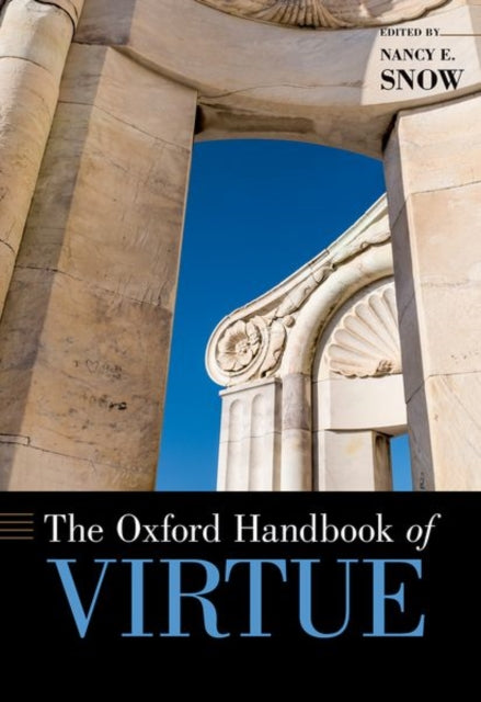 Book cover of: Oxford Handbook of Virtue